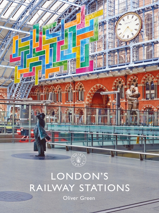 Title details for London's Railway Stations by Oliver Green - Available